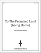 To The Promised Land (Going Home) SATB choral sheet music cover